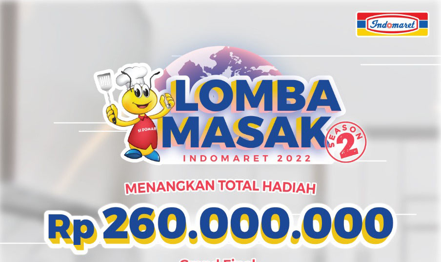 Lomba Masak Indomaret Season 2,  menangkan hadiah Ratusan Juta Rupiah!