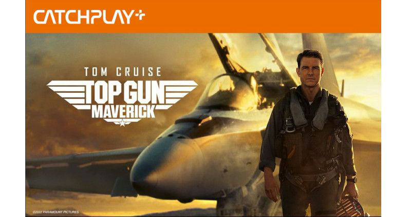 Top Gun: Maverick hadir di CATCHPLAY+ hari ini