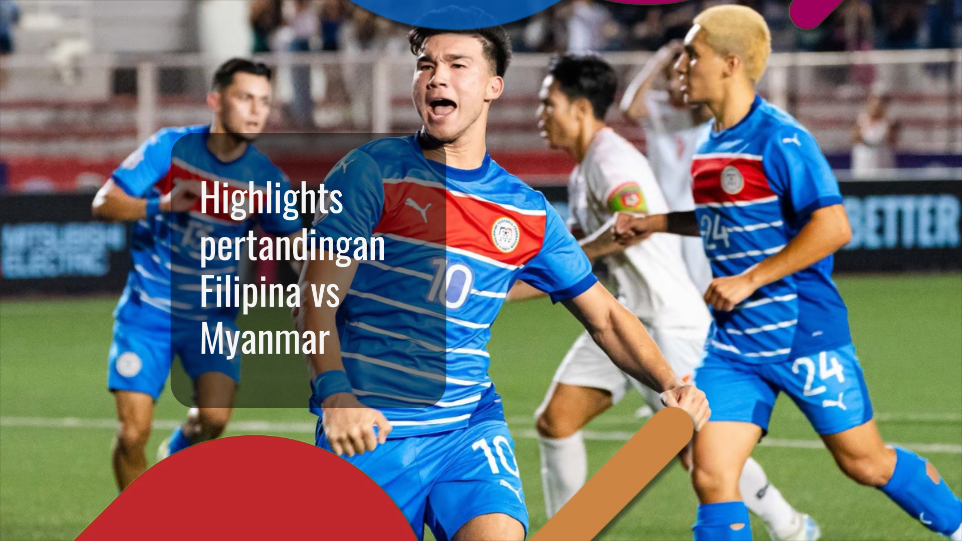 Highlights pertandingan Filipina vs Myanmar Highlights pertandingan Filipina vs Myanmar