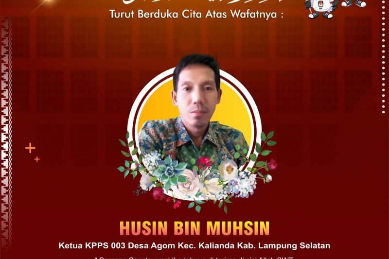 KPU kembali berduka ketua KPPS di Lampung Selatan meninggal dunia