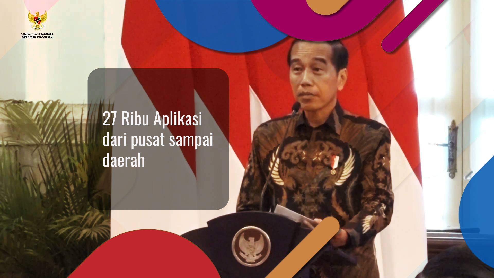 27 ribu aplikasi pemerintah, Jokowi: Ruwet 27 ribu aplikasi pemerintah, Jokowi: Ruwet