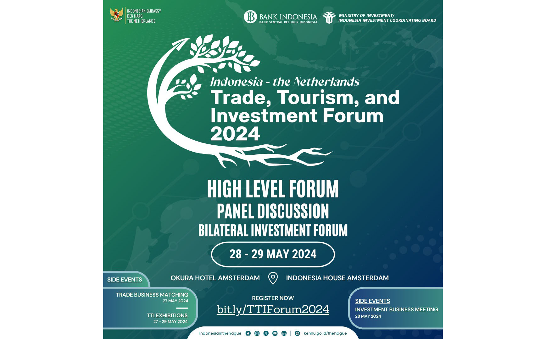 Forum Perdagangan, Pariwisata, dan Investasi Indonesia – Belanda akan diadakan di Amsterdam, 28-29 Mei 2024 Forum Perdagangan, Pariwisata, dan Investasi Indonesia – Belanda akan diadakan di Amsterdam, 28-29 Mei 2024
