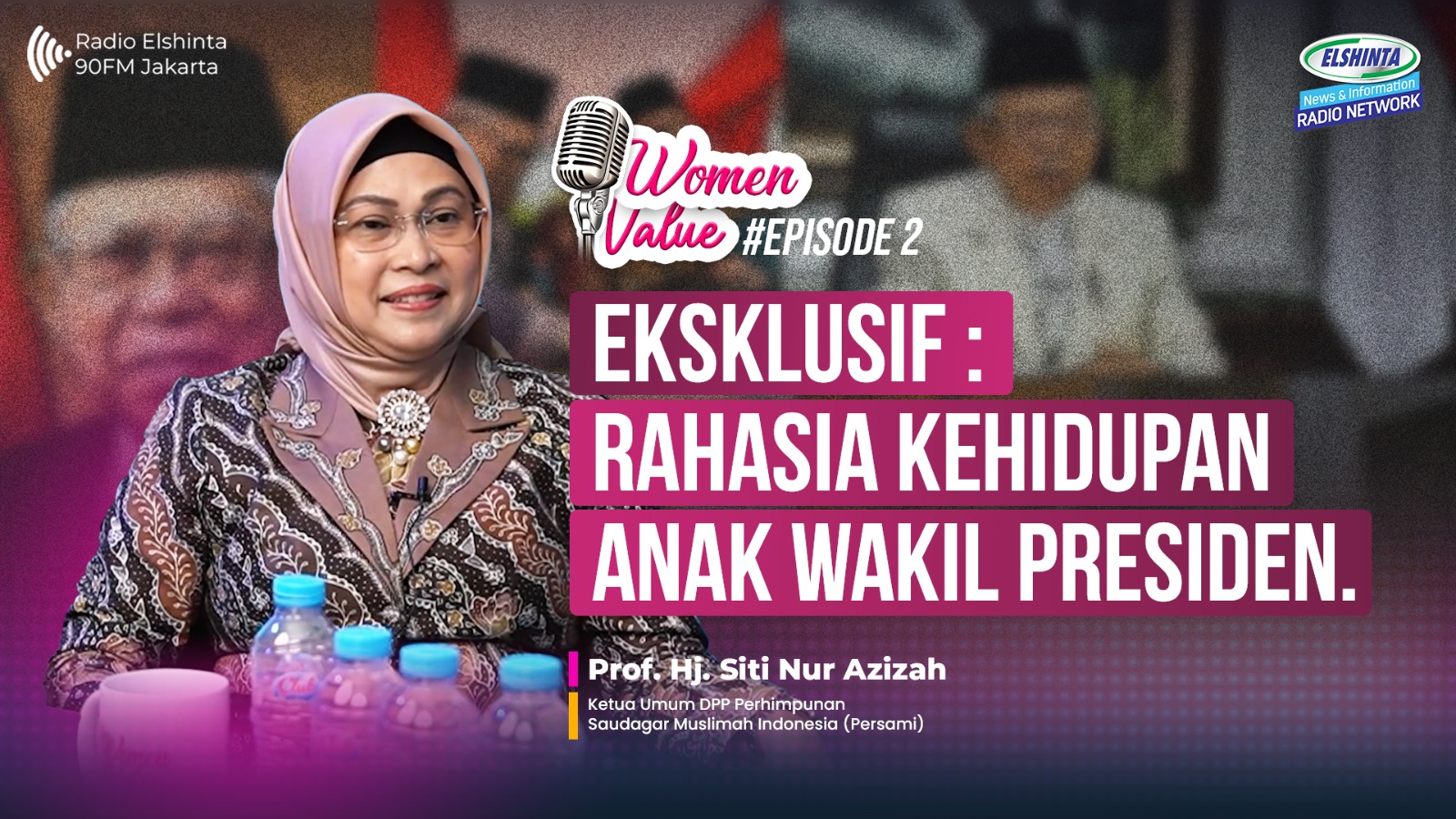 Woman Value: Anak Wapres bocorkan rahasia!!
