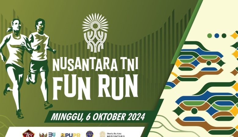 Ribuan peserta ramaikan Nusantara TNI Fun Run di Kota Nusantara Ribuan peserta ramaikan Nusantara TNI Fun Run di Kota Nusantara