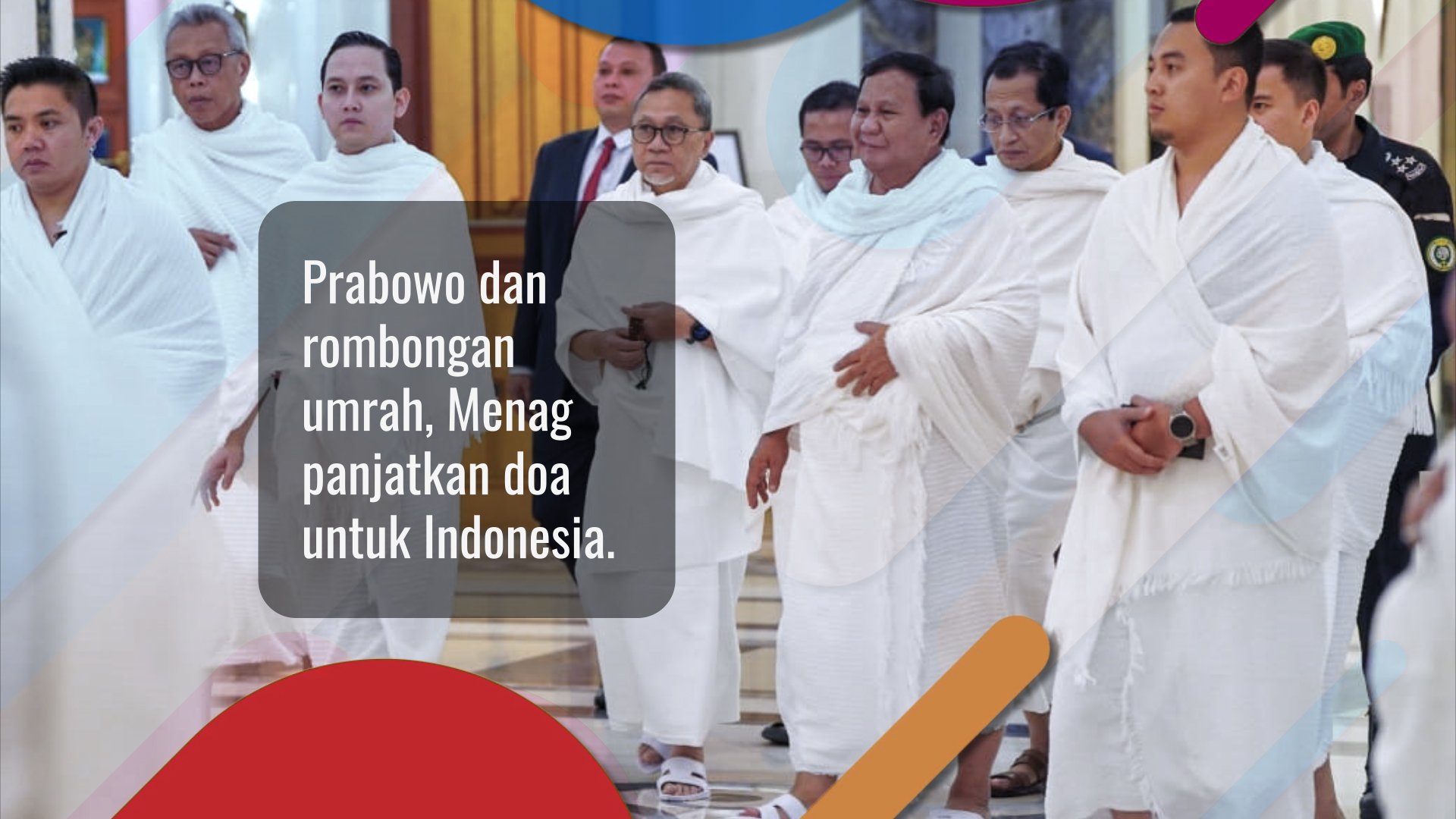 Umrah bersama Presiden, Menag doakan bangsa Indonesia Umrah bersama Presiden, Menag doakan bangsa Indonesia