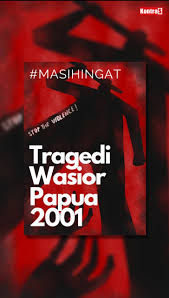 13 Juni 2001: 24 tahun Peristiwa Wasior Berdarah, luka masa lalu belum usai di Papua
