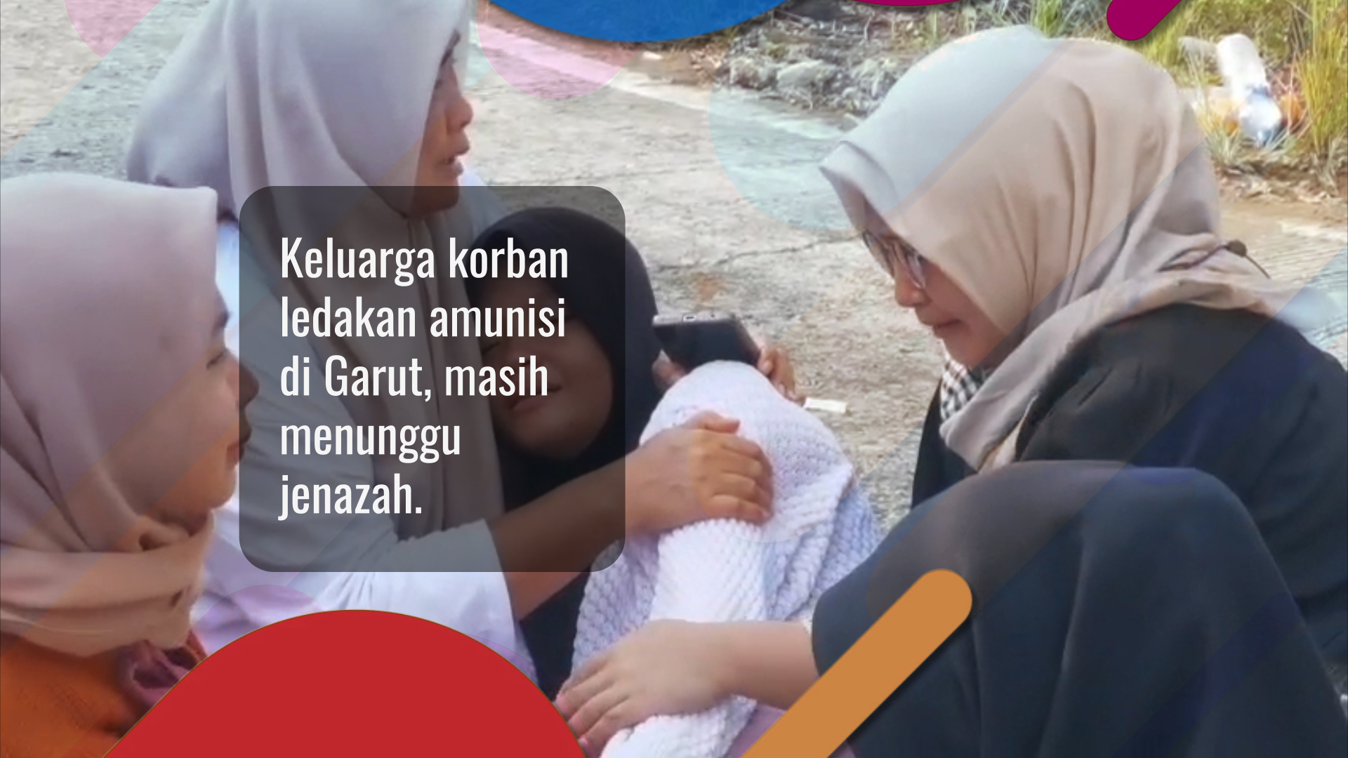 Situasi terkini korban ledakan amunisi di Garut Situasi terkini korban ledakan amunisi di Garut