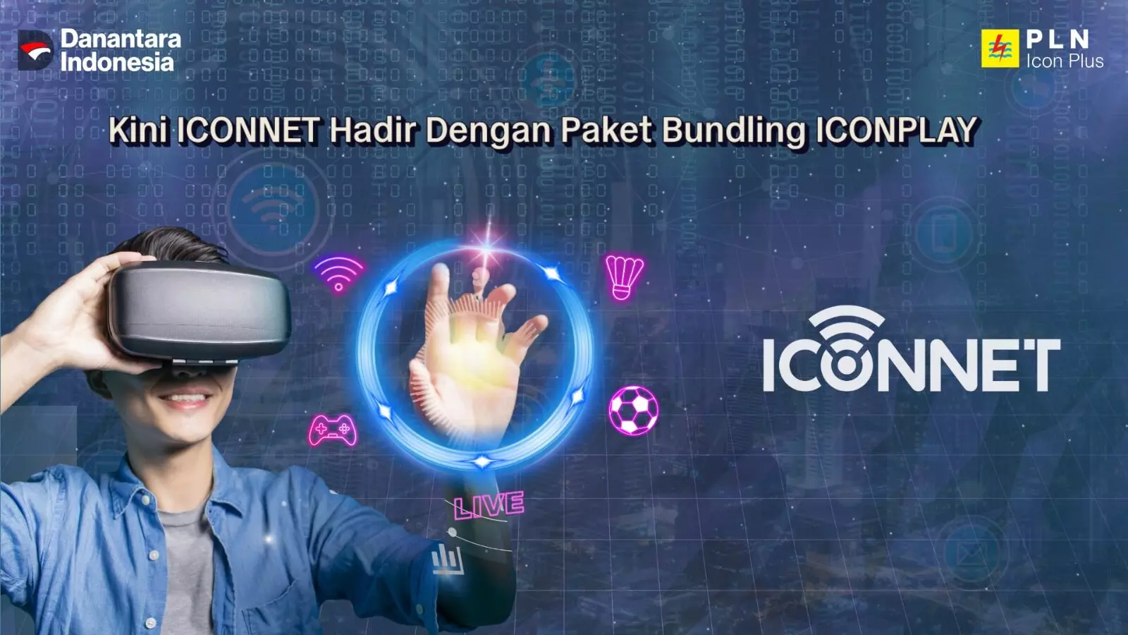PLN Icon Plus hadirkan ICONNET dan ICONPLAY untuk nonton streaming olahraga tanpa buffering