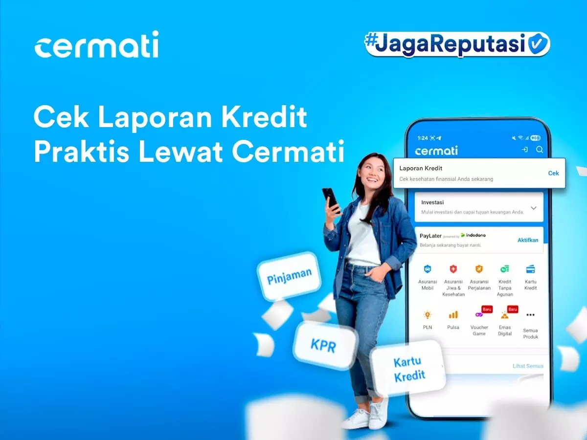 Kelola keuangan lebih bijak dan aman pakai fitur laporan kredit dari Cermati Kelola keuangan lebih bijak dan aman pakai fitur laporan kredit dari Cermati