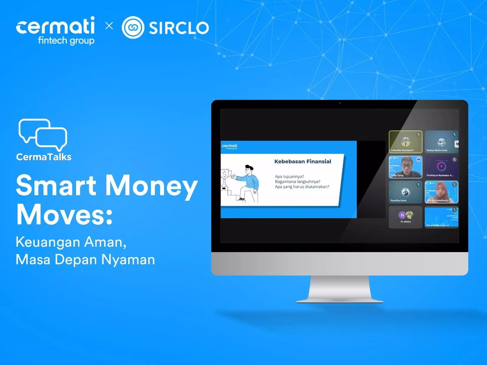 Cermati & SIRCLO bagikan tips atur keuangan untuk masa depan nyaman Cermati & SIRCLO bagikan tips atur keuangan untuk masa depan nyaman