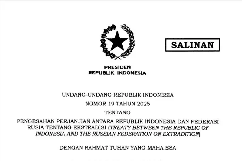 Presiden Prabowo sahkan UU Ekstradisi RI–Rusia Presiden Prabowo sahkan UU Ekstradisi RI–Rusia